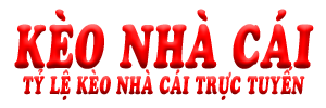 Tỷ lệ kèo nhà cái
